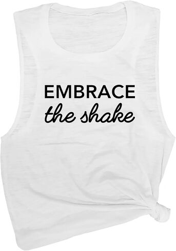 Embrace The Shake Women's Workout Muscle Tee - Sleeveless Active Wear, Motivational Barre Top, Comfortable Workout Tank Top in Saudi Arabia