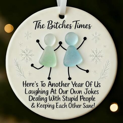 حلية تذكار الصداقة من The Bitches Times، حلية تذكارية من زجاج البحر للصداقة المضحكة، زينة عيد الميلاد المصنوعة يدويًا من زجاج البحر، للأخوات أفضل الأصدقاء (ب) in Kuwait
