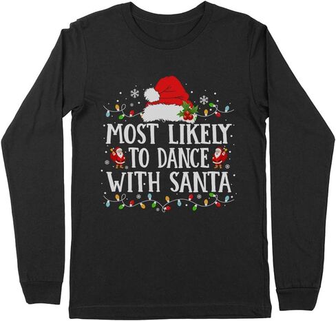 Most Likely to Dance with Santa Christmas Kids Long Sleeve T-Shirt Youth in Saudi Arabia
