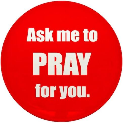 CafePress اسألني أن أصلي من أجلك، زر صغير مستدير مقاس 1 بوصة in Saudi Arabia