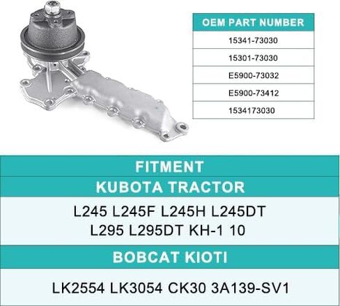 15341-73030 (4 Bolt Hub) Water Pump 15301-73030 E5900-73032 E5900-73412 For Kubota L245 L245F L245H L245DT L295 L295DT KH-1 10 Tractor Bobcat Kioti LK2554 LK3054 CK30 3A139-SV1 in Saudi Arabia