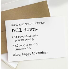 Funny Birthday Card For Men & Women. Rude Birthday Card. Joke Birthday Card. Adult Humor Birthday Card. Sarcastic, Joke, Mean. How To Tell If You're Old Card.