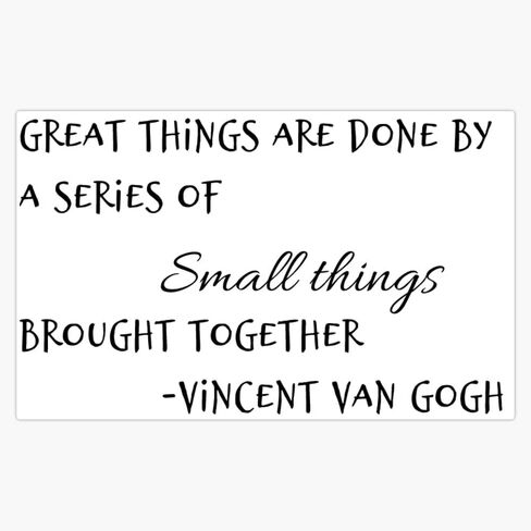 MAGNET Great things are done by a series of small things Magnet Vinyl Magnetic Sticker Size 5" in Saudi Arabia