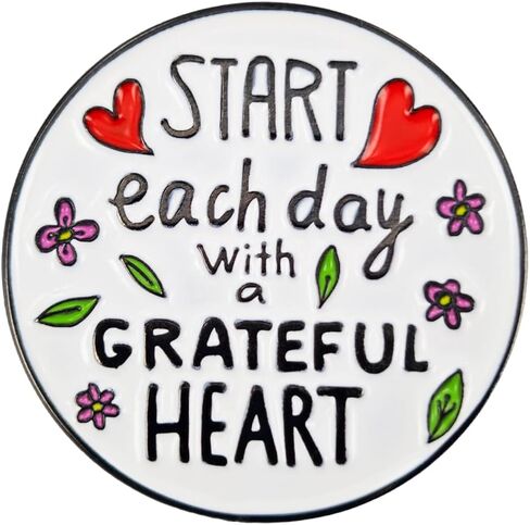 Enamel Pin,Start Each Day With A Grateful Heart Lapel Pin,Inspirational Button Badge,Gift For Teen Student Worker Friends Family Teacher,DIY Decor,Denim Jacket Canvas Bag Backpack Accessory in Saudi Arabia