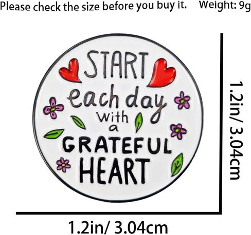 Enamel Pin,Start Each Day With A Grateful Heart Lapel Pin,Inspirational Button Badge,Gift For Teen Student Worker Friends Family Teacher,DIY Decor,Denim Jacket Canvas Bag Backpack Accessory in Saudi Arabia