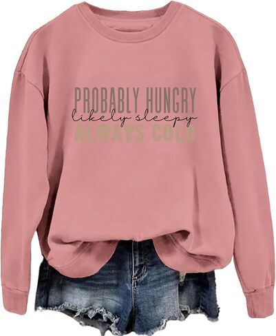 أمي بلوزات للنساء ربما جائعين على الأرجح نعسان رسالة طباعة مضحك ماما قميص عادية Crewneck البلوز القمم in Kuwait