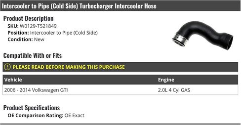 Intercooler to Pipe Cold Side Turbo Intercooler Hose - Compatible with 2006-2014 Volkswagen GTI 2.0L 4-Cylinder GAS in Saudi Arabia