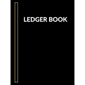 Ledger Book: Income and Expense Log Book For Small Business and Personal Finance