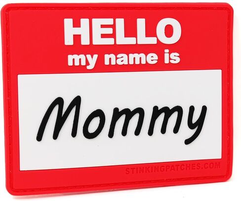 مرحبًا اسمي Mommy PVC Hook and Loop Patch | رقعة تكتيكية مضحكة لحقائب الحفاضات ومعدات الأب in Kuwait