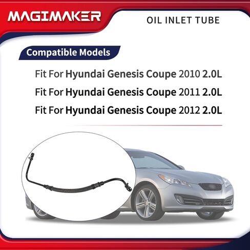 أنبوب مدخل الزيت أنبوب Assy متوافق مع Hyundai Genesis Coupe 2010 2011 2012 2.0L استبدال 28240-2C400 282402C400 28240 2C400 تغذية الزيت in Saudi Arabia