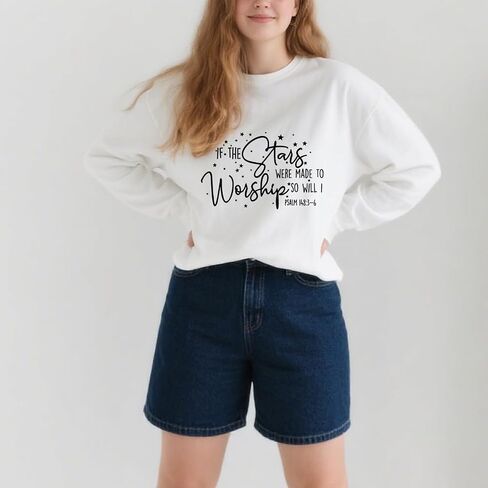 If The Stares Were Made To Worship Sweatshirt Mades To Worship Sweatshirt in Saudi Arabia