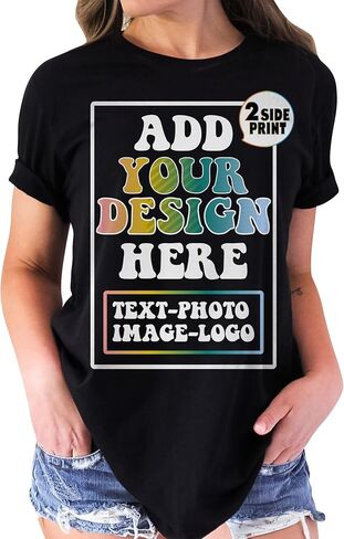 Custom T-Shirt Add Your Own Text Design Personalized Design Your Own T-Shirt Front Back Side Add Your Photo T-Shirt in Kuwait