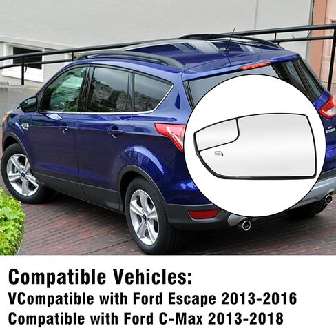 زجاج مرآة مُسخن متوافق مع Ford Escape 2013-2016/C-Max 2013-2018، استبدال زجاج المرآة الخارجية للجانب الأيمن للركاب لسيارة Ford Escape/C-Max الجانب الأيمن in Kuwait