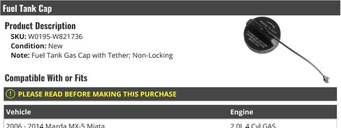 Fuel Tank Cap - with Tether, Non-Locking - Compatible with 2006-2014 Mazda MX-5 Miata 2.0L 4-Cylinder Gas in Saudi Arabia