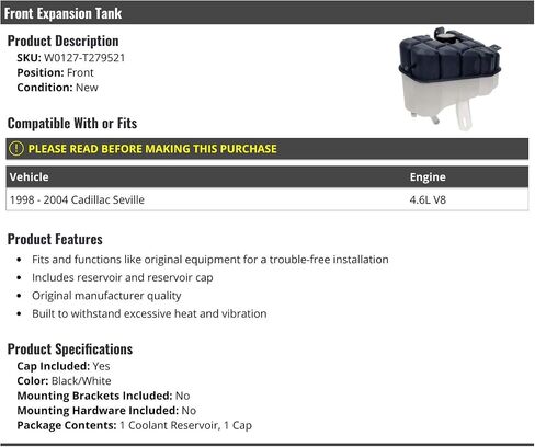 Front Expansion Coolant Tank - Compatible with 1998-2004 Cadillac Seville 4.6L V8 in Saudi Arabia