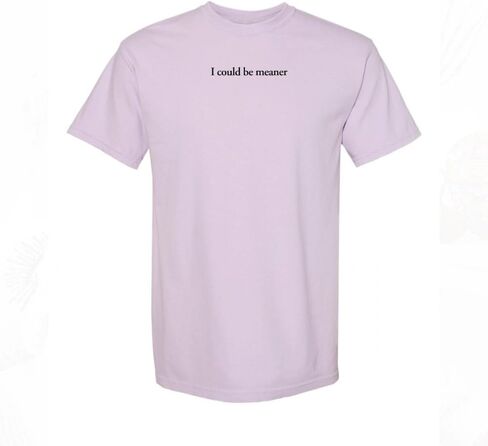 THE CEO I Could Be Meaner T Shirt -TikTok Viral Comfort Colors Graphic Tee with Sarcastic Quote & Vintage Washed Style-Men in Kuwait