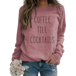 Coffee Till Cocktails Sweatshirt Womens Funny Letter Graphic Shirts Long Sleeve Crew Neck Fashion Pullover Tops in Saudi Arabia