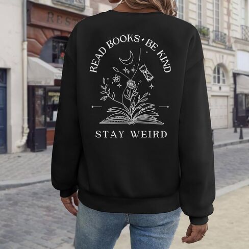 Book Sweatshirts for Women Read Books Be Kind Stay Weird Graphic Sweatshirt Bookish Bookworm Gifts Reading Hoodie in Saudi Arabia