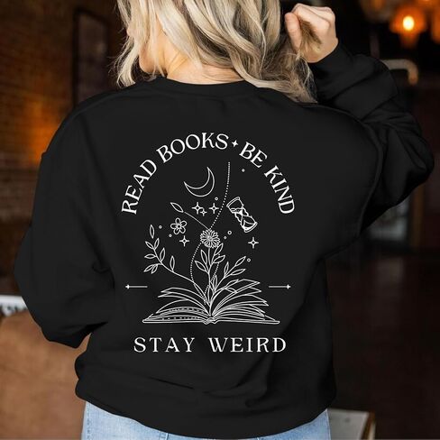 Book Sweatshirts for Women Read Books Be Kind Stay Weird Graphic Sweatshirt Bookish Bookworm Gifts Reading Hoodie in Saudi Arabia