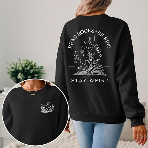 Book Sweatshirts for Women Read Books Be Kind Stay Weird Graphic Sweatshirt Bookish Bookworm Gifts Reading Hoodie in Saudi Arabia