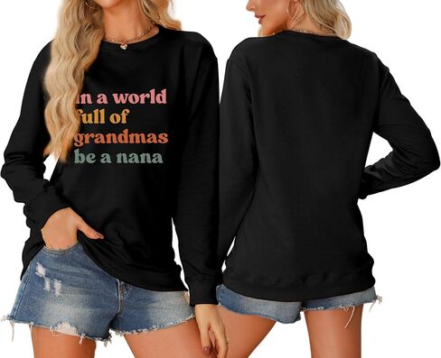 سويت شيرت نسائي من Nana، قميص Grandma Life، برقبة دائرية وأكمام طويلة، بلوفر كاجوال in Saudi Arabia