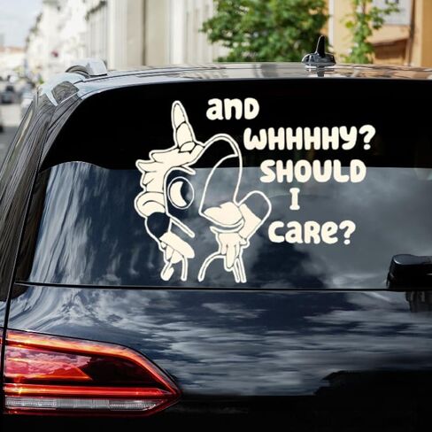 and Why Should I Care Decal Funny Parking Vinyl Sticker and Why Should I Care Sticker for Cars Outdoor & Window in Saudi Arabia