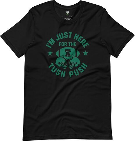 Tush Push I'm Just Here for The، تي شيرت Philly Game Day للجنسين، قميص كرة قدم مضحك للملعب والخياطة in Saudi Arabia