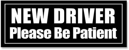 New Driver Please Be Patient Car Window Decal, 8 inches- Car Safety Drive Teen Safe in Saudi Arabia