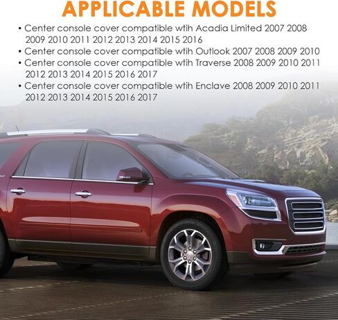 غطاء وحدة التحكم المركزية متوافق مع Acadia Limited 2007-2016/ Outlook 2007-2010/ Traverse 2008-2017/ Enclave 2008-2017 استبدال مسند ذراع وحدة التحكم بالأرضية الأمامية 22905370 925-084 (أسود) in Saudi Arabia