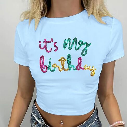 Birthday Shirts for Women Glitter Its My Birthday Graphic Tees Summer Y2k Baby Tee Cute Girl Crop Tops in Saudi Arabia
