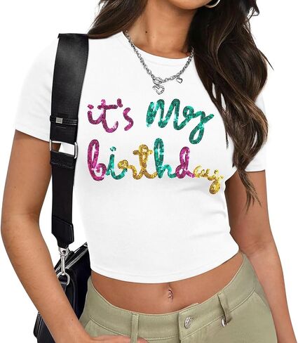 Birthday Shirts for Women Glitter Its My Birthday Graphic Tees Summer Y2k Baby Tee Cute Girl Crop Tops in Saudi Arabia