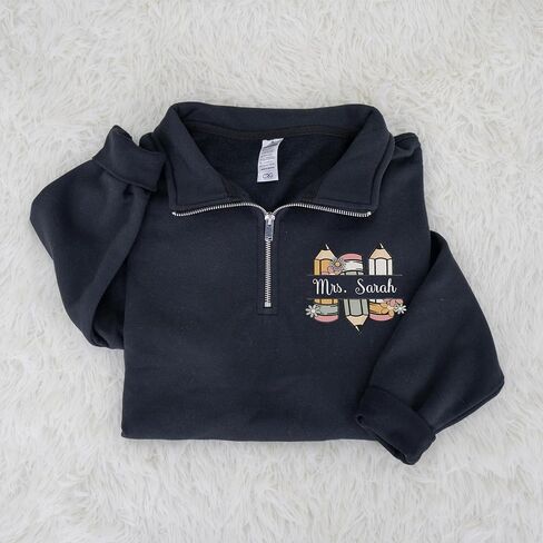 Personalized Teacher Quarter Zip Sweatshirt – Custom Name Embroidered Pullover, Back to School Gift for Educators in Kuwait