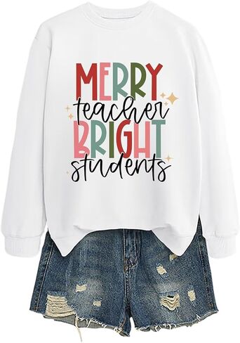 Merry Teacher Bright Students Sweatshirt Women Funny Christmas Long Sleeve Shirt Crewneck Teaching Lover Pullover in Saudi Arabia