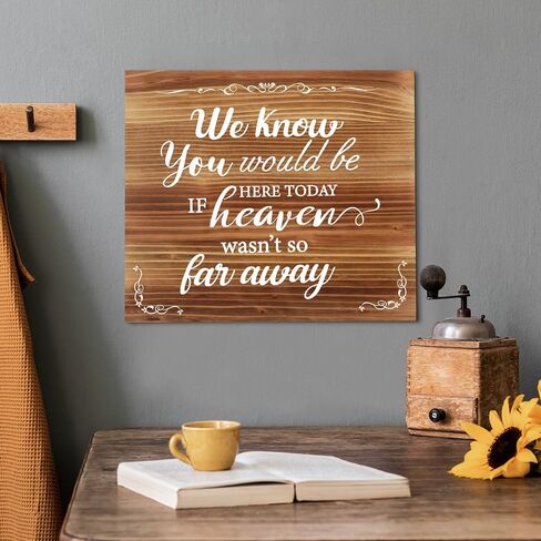 Wedding Memorial Sign We Know You Would Be Here Today If Heaven Wasn't So Far Away Wooden Memorial Table Sign with Metal Stand Rustic Wedding Decor(Retro Style) in Saudi Arabia