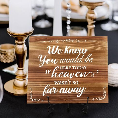 Wedding Memorial Sign We Know You Would Be Here Today If Heaven Wasn't So Far Away Wooden Memorial Table Sign with Metal Stand Rustic Wedding Decor(Retro Style) in Saudi Arabia
