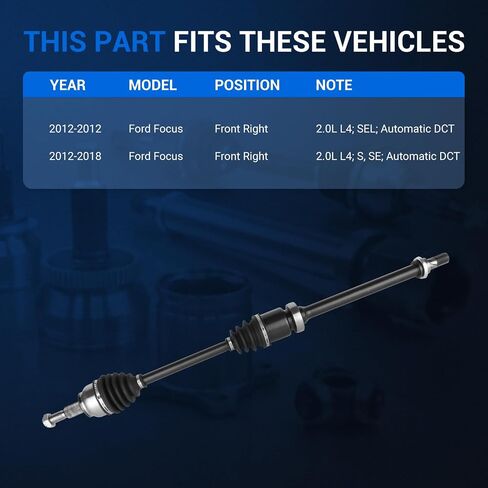 Autoround 662305 CV Axle Assembly Compatible with Ford Focus 2012 2013 2014 2015 2016 2017 2018, L4 2.0L, Automatic Dual Clutch Trans., Front Right Passenger Side in Saudi Arabia
