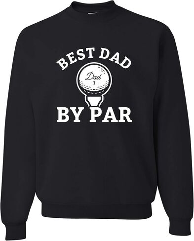 سويت شيرت Go All Out للكبار Best Dad من Par Par، هدية جولف مضحكة في عيد الأب، برقبة دائرية in Saudi Arabia