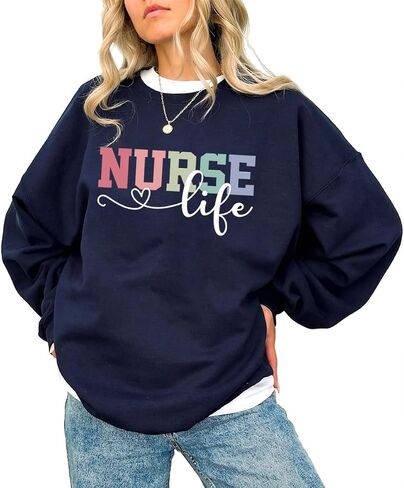 Nurse Life Graphic Sweatshirt for Women Long Sleeve Shirt Nursing School Graduation Gift Pullover Tops in Saudi Arabia