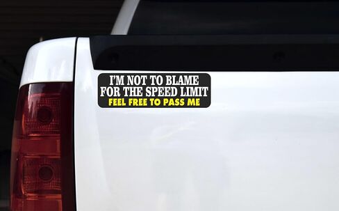 StickerTalk Im Not to Blame for The Speed Limit Vinyl Sticker, 10 inches by 3 inches in Saudi Arabia