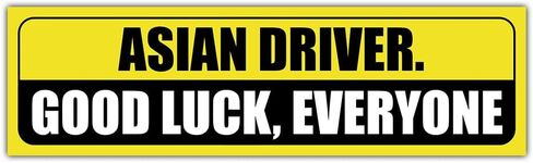 Asian Driver Bumper Sticker - Caution Sign [11.5"x3"] in Saudi Arabia