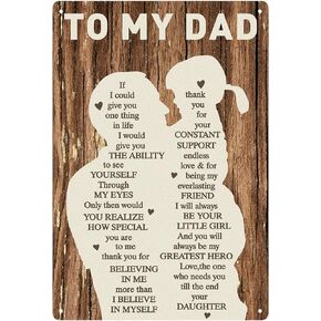 To My Dad Fathers Day Novelty Gifts for Dad from Daughter Wife,Dad Birthday Gifts 12x8Inch Print Wall Art Metal Plaque Vintage Tin Sign Home Wall Decor,Meaningful Dad Gifts for Father Husband Men Him