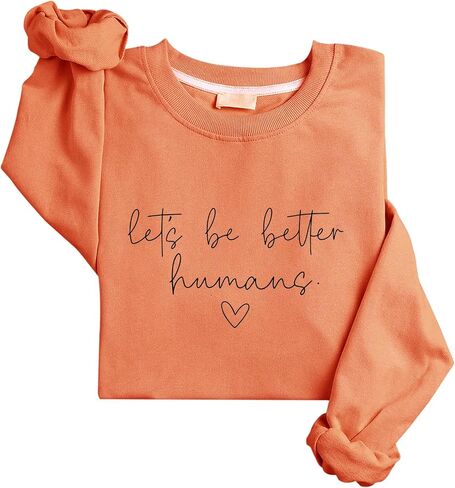 قميص من النوع الثقيل Let's Be Better Humans قميص من النوع الثقيل Let's Be Better Humans للنساء والرجال in Kuwait