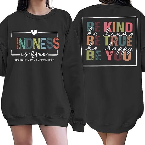 Kindness is Free Sweatshirt Womens Be Kind Brave Happy Graphic Long Sleeve Crewneck Tops for Teacher Sweatshirt in Saudi Arabia