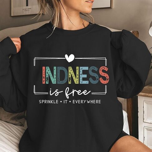 Kindness is Free Sweatshirt Womens Be Kind Brave Happy Graphic Long Sleeve Crewneck Tops for Teacher Sweatshirt in Saudi Arabia