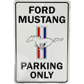Hangtime Ford Mustang Parking Only Sign