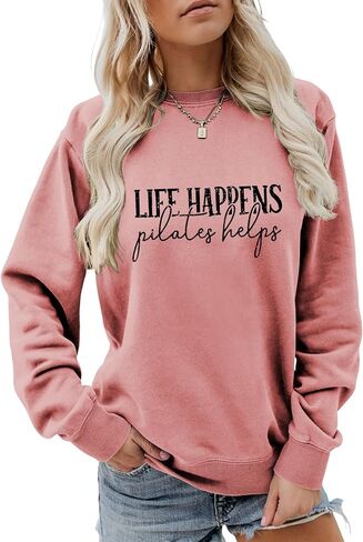 سويت شيرت Life Happens Pilates Helps للسيدات، قمصان مرحة بأكمام طويلة وفتحة رقبة مستديرة وفضفاضة وبلوزات جرافيك in Kuwait