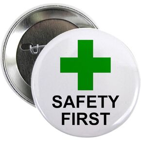 زر CafePress SAFETY FIRST 2.25 زر 2.25 بوصة in Kuwait