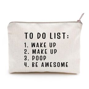 To Do List, Wake Up, Make Up, Funny Quote Makeup Bag, Funny Gift, For Sister, Roommate Gift, College Girls Roomies Gift, Sister Gift Ideas, Gift for Roomie