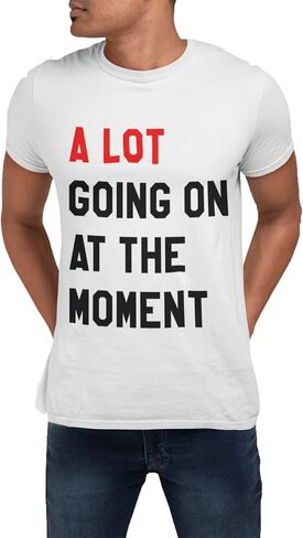 تي شيرت Expression Tees A Lot Going On The Moment New ERAS للرجال، رقبة مستديرة من القطن الناعم، مقاس غير رسمي، تي شيرت برسومات عصرية in Kuwait
