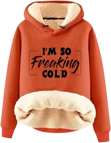 Yes I'm Freaking Cold Women's Regular Fit Heavyweight Sherpa Fleece Lined Hoodies Warm Sweater For Freezing Weather in Saudi Arabia